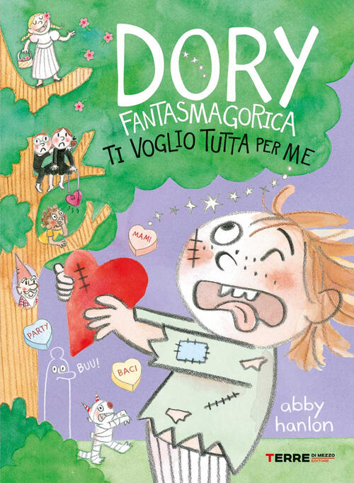Ti Voglio Tutta Per Me. Dory Fantasmagorica Abby Hanlon Terre Di Mezzo 2023