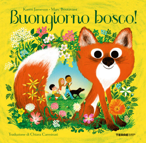 Buongiorno Bosco! Ediz. A Colori Karen Jameson Terre Di Mezzo 2024