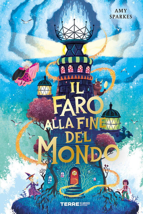 Il Faro Alla Fine Del Mondo Amy Sparkes Terre Di Mezzo 2025