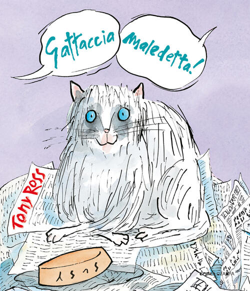 Gattaccia Maledetta! Tony Ross Camelozampa 2020