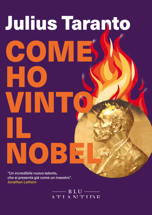 Come Ho Vinto Il Nobel Julius Taranto Blu Atlantide 2023