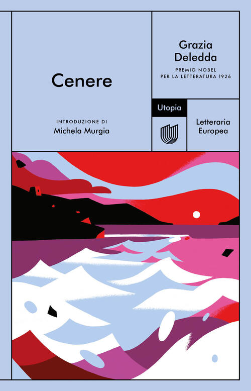Cenere Grazia Deledda Utopia Editore 2021