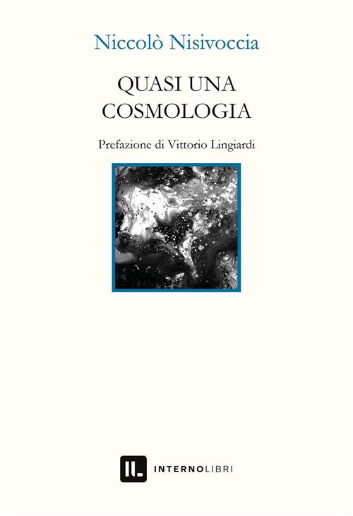 Quasi Una Cosmologia