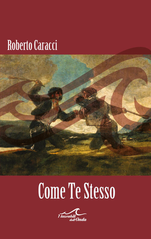 Come Te Stesso Roberto Caracci L'onda 2025