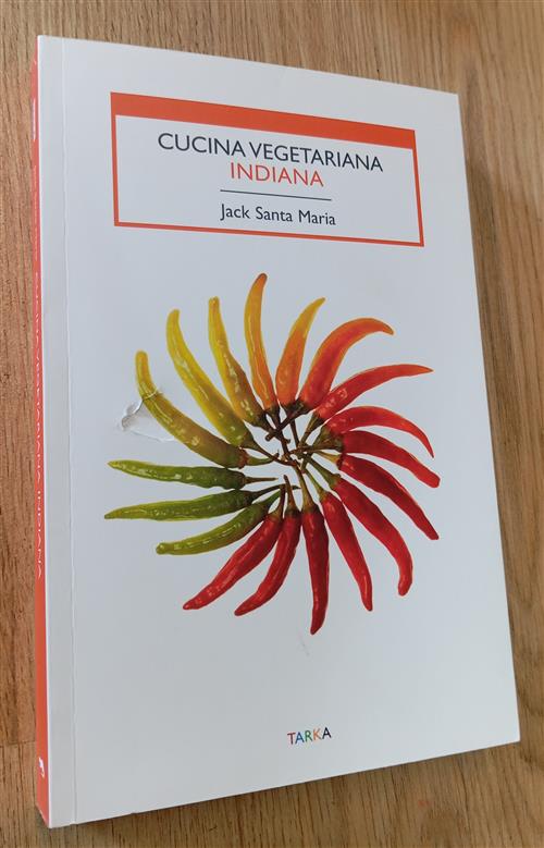 Cucina Vegetariana Indiana Jack Santa Maria Tarka 2024