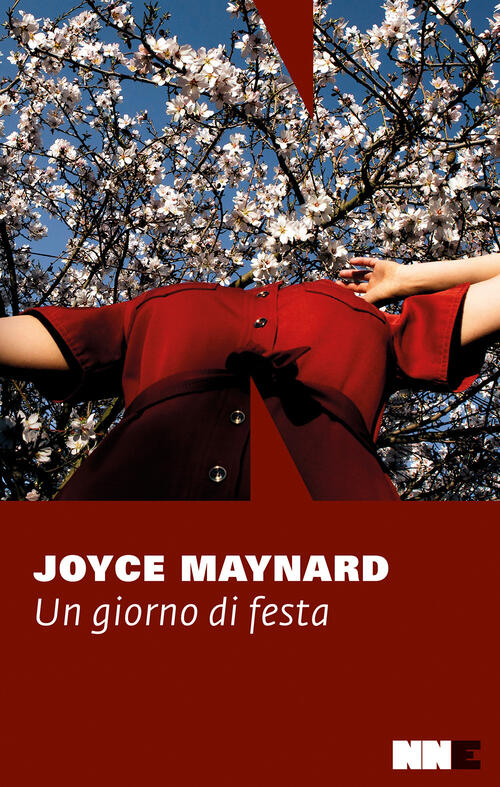 Un Giorno Di Festa Joyce Maynard Nn Editore 2023