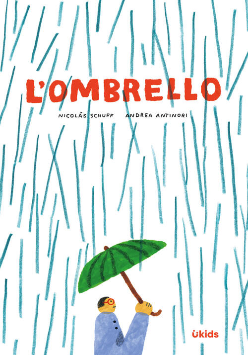 L'ombrello Nicolas Schuff, Andrea Antinori Uppa Edizioni 2026