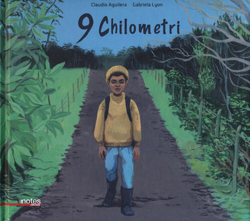 9 Chilometri. Album Claudio Aguilera Notes Edizioni 2025