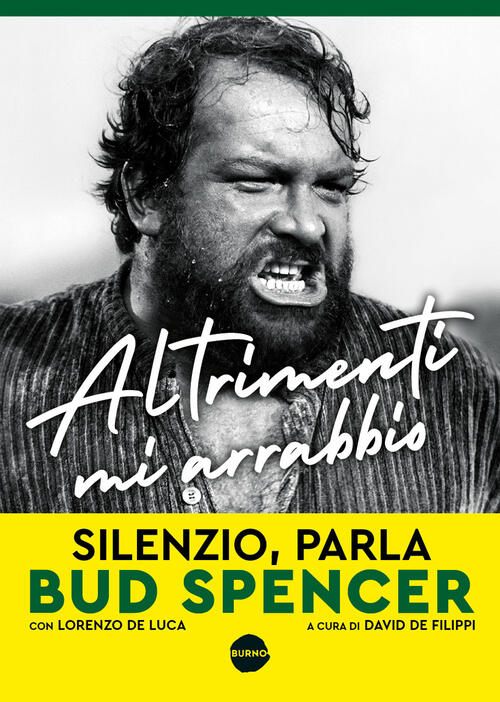 Altrimenti Mi Arrabbio Bud Spencer Burno 2025