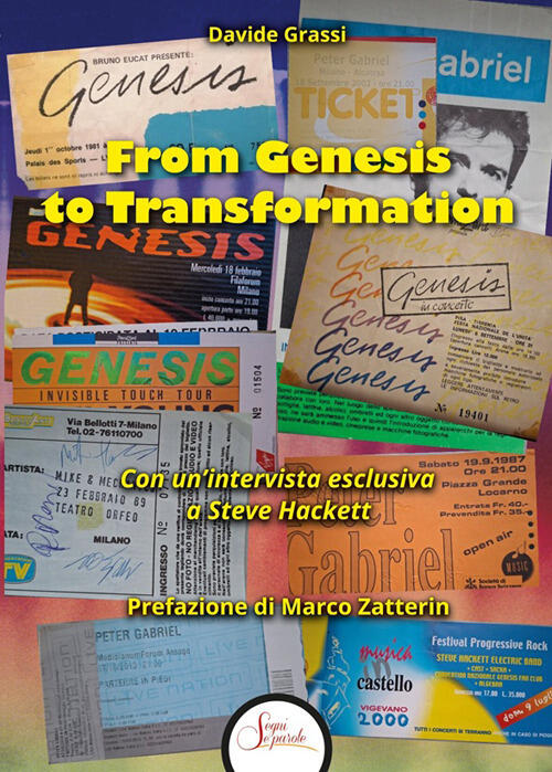 From Genesis To Transformation. La Favola Dei Genesis, Dall’Arte Prog Ai Succe