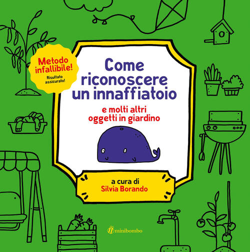 Come Riconoscere Un Innaffiatoio Silvia Borando Minibombo 2026