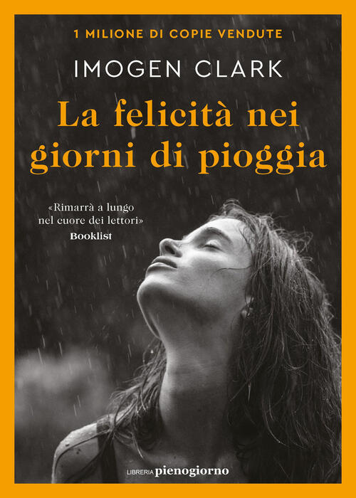 La Felicita Nei Giorni Di Pioggia Imogen Clark Libreria Pienogiorno 2025