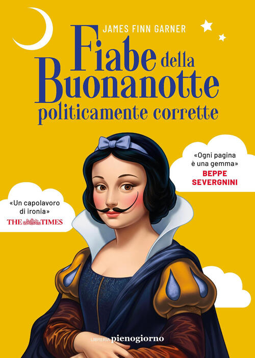 Fiabe Della Buonanotte Politicamente Corrette James Finn Garner Libreria Pieno
