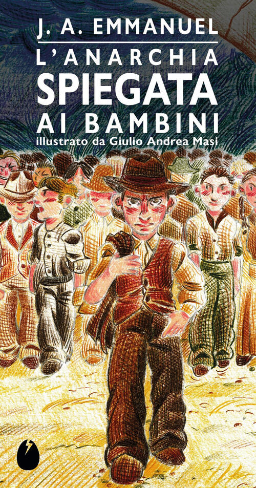 L'anarchia Spiegata Ai Bambini Jose Emmanuel Marotta E Cafiero 2025