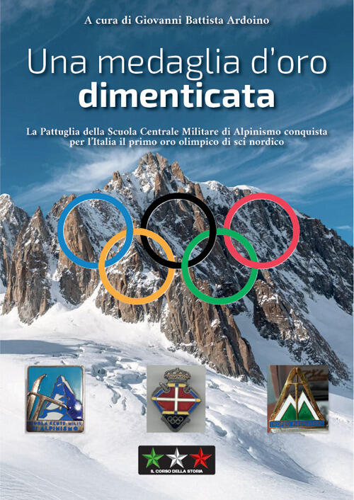 Una Medaglia D’Oro Dimenticata. La Pattuglia Della Scuola Centrale Militare Di