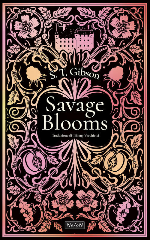 Savage Blooms S. T. Gibson Ne/On 2026