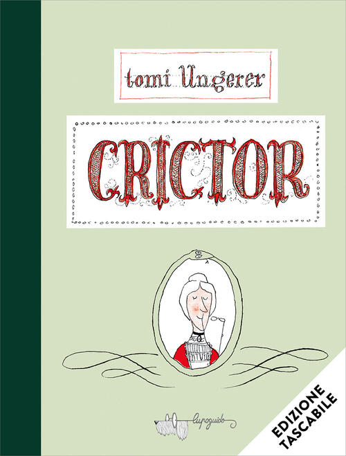 Crictor Tomi Ungerer Lupoguido 2026