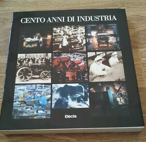 Cento Anni Di Industria Electa