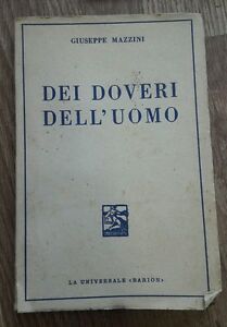 Dei Doveri Dell'uomo Risorgimento/ Unità D'italia Giuseppe Mazzini