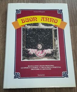 Buon Anno-Buona Fine E Buon Principio Proverbi E Cartoline-G. Pellegrini 1988