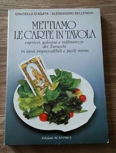 Mettiamo Le Carte In Tavola Cucina / Vino D'agata - Bellenghis Acanthu 1985