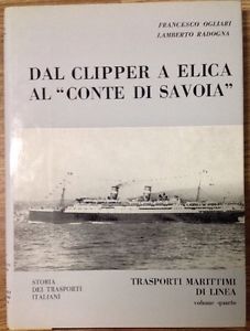 Dal Clipper A Elica Al Conte Di Savoia. Storia Trasporti Italiani. Trasporti M