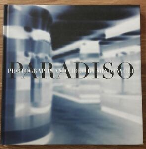 Paradiso. Photography And Video By Silvio Wolf. Galleria Gottardo 2006
