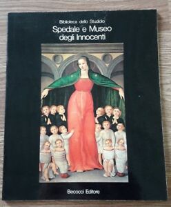 Spedale E Museo Degli Innocenti 1977 Becocci
