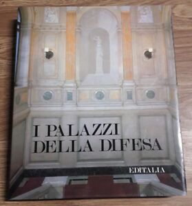 I Palazzi Della Difesa - Borsi, Morolli - Editalia - 1985