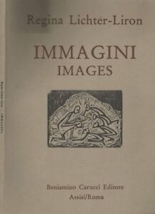Immagini Images Regina Lichter Liron Beniamino Carucci Editore Assisi Roma