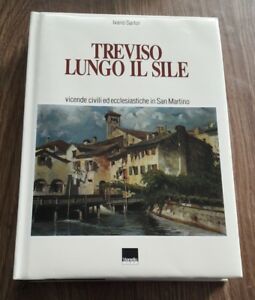 Treviso Lungo Il Sile Vicende Civili Ed Ecclesiastiche In San Martino Vianello