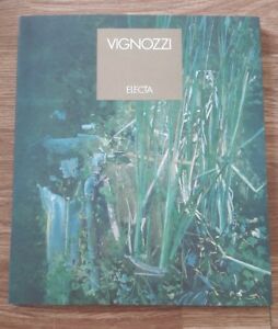 Vignozzi. Opere 1970-1994 Electa