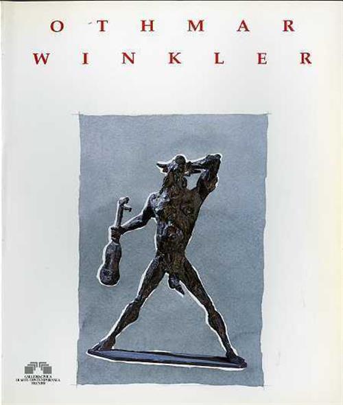 Othmar Winkler Danilo Eccher Galleria Civica D'arte Di Trento 1993