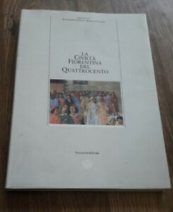 La Civiltà Fiorentina Del Quattrocento -