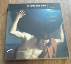 In Cima Alle Stelle Aa.Vv Silvana Editoriale 2007