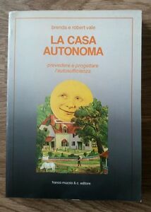 La Casa Autonoma Prevedere E Progettare L'auotsufficienza
