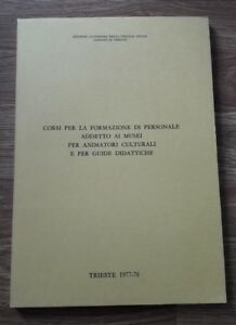 Corsi Per La Formazione Di Personale Addetto Ai Musei Per Animatori