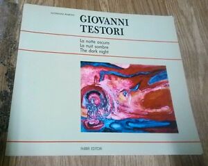Giovanni Testori La Notte Oscura La Nuit Sombre Fabbri Editori