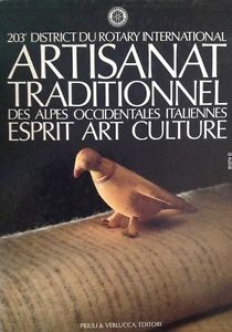 Artigianato Di Tradizione Nelle Alpi Occidentali Italiane Significato Arte