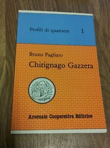 Chirignago Gazzera. Profili Di Quartiere