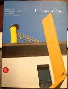 Una Casa Ad Arte Skira Sede Farmafactoring Milano Collezione Arte Contemporanea