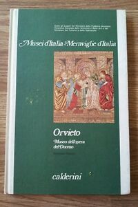 Musei D Italia Meraviglie D Italia Orvieto