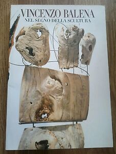 Vincenzo Balena Nel Segno Della Scultura Studiog.Due
