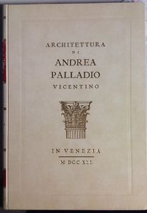 Architettura Di Andrea Palladio Vicentino In Venezia Libro 2 Tomo Terzo