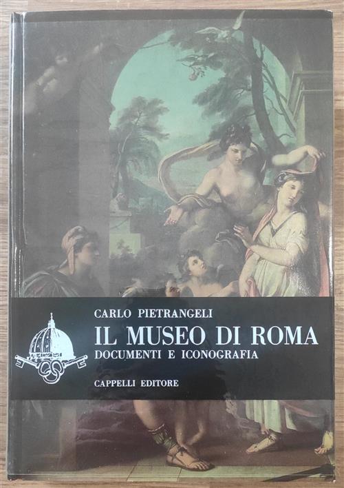 Il Museo Di Roma Documenti E Iconografia