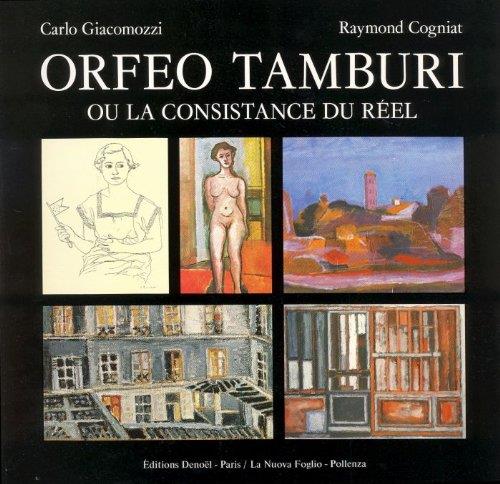 Orfeo Tamburi Ou La Consistance Du Reel Carlo Giacomozzi, Raymond Cogniat Edit