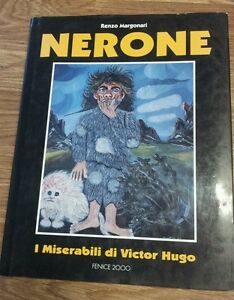 Nerone. I Miserabili Di Victor Hugo Renzo Margonari Fenice 2000 1995