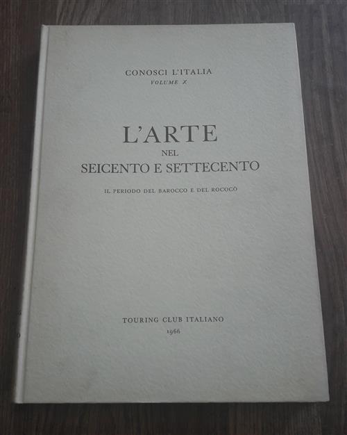 L'arte Nel Seicento E Settecento Il Periodo Del Barocco E