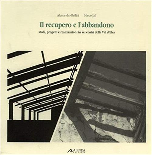 Il Recupero E L'abbandono Studi Progetti
