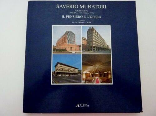 Saverio Muratori Architetto Modena 1910 Roma 1973 Il Pensiero E L'opera